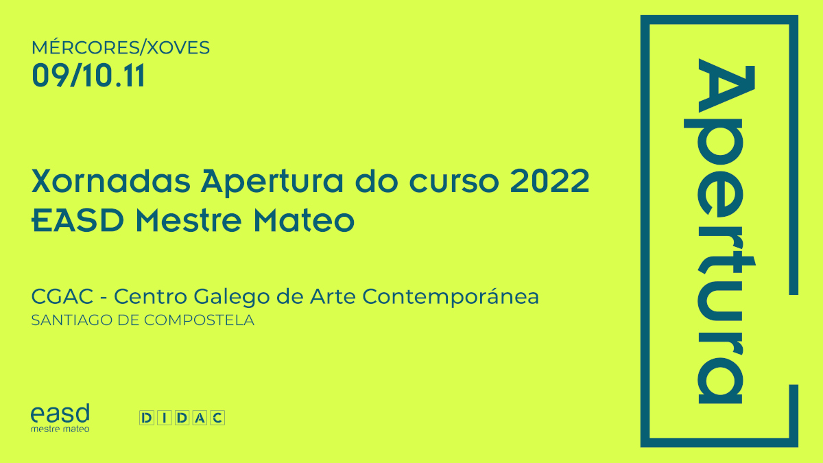 Xornadas de apertura do curso 2022. EASD Mestre Mateo